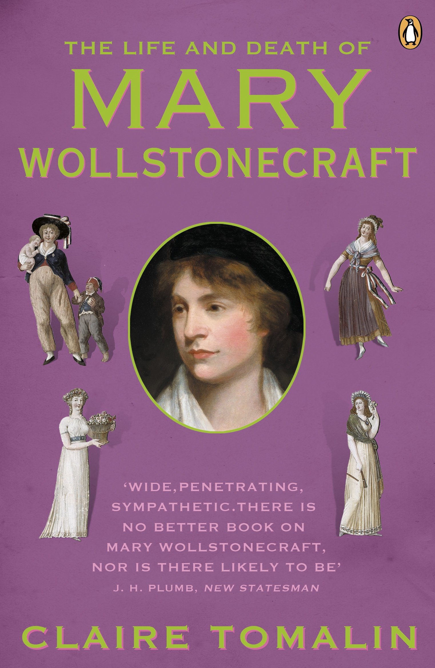 Life and Death of Mary Wollstonecraft by Claire Tomalin (Paperback Book)