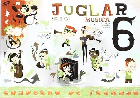 Juglar Siglo XXI 6º Primaria Cuaderno de Trabajo