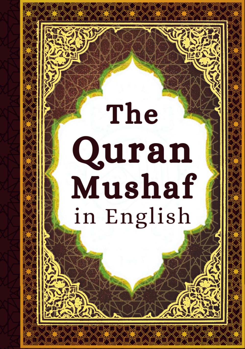 The Quran Mushaf in English: the complete quran translation