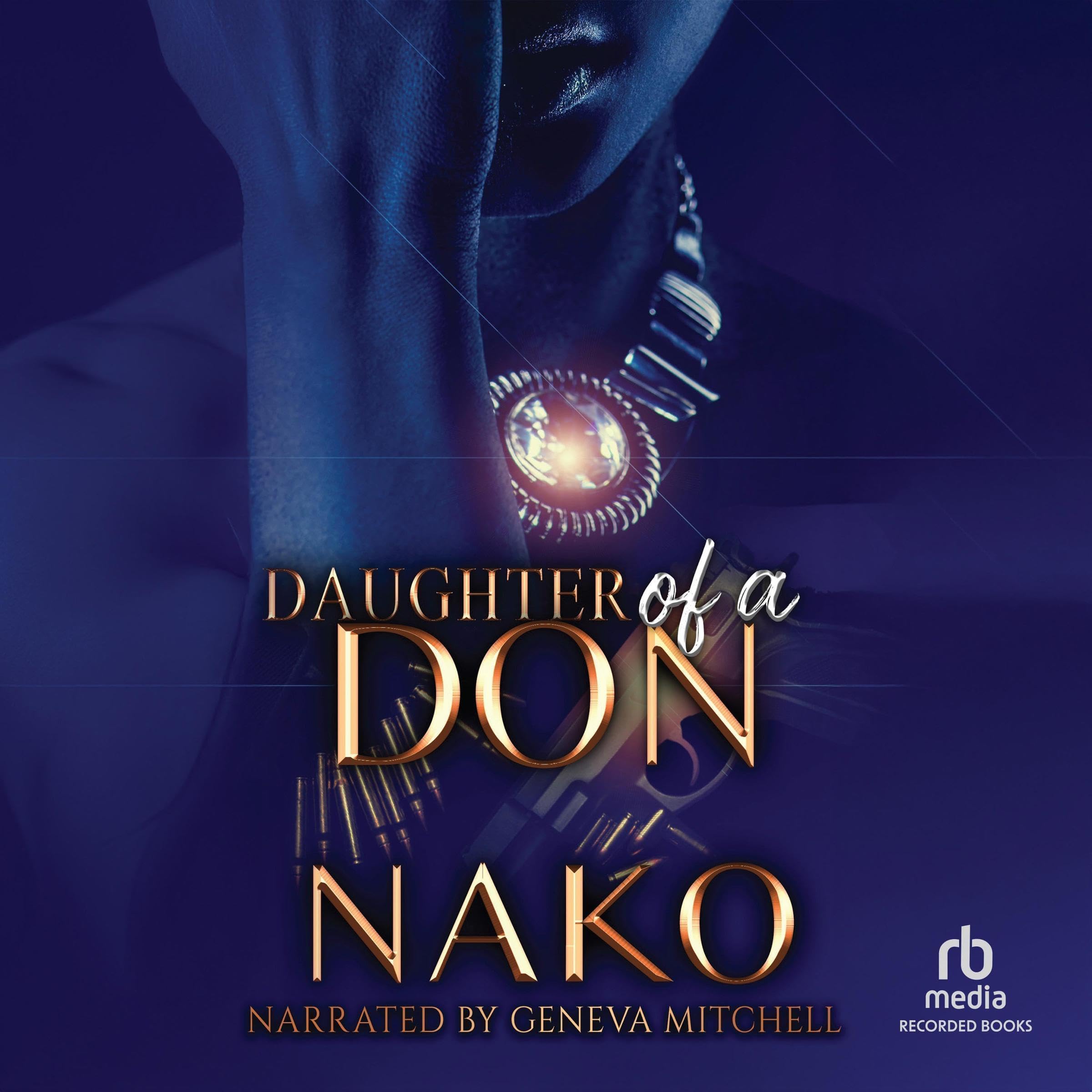 Daughter of a Don: An Underworld Exclusive