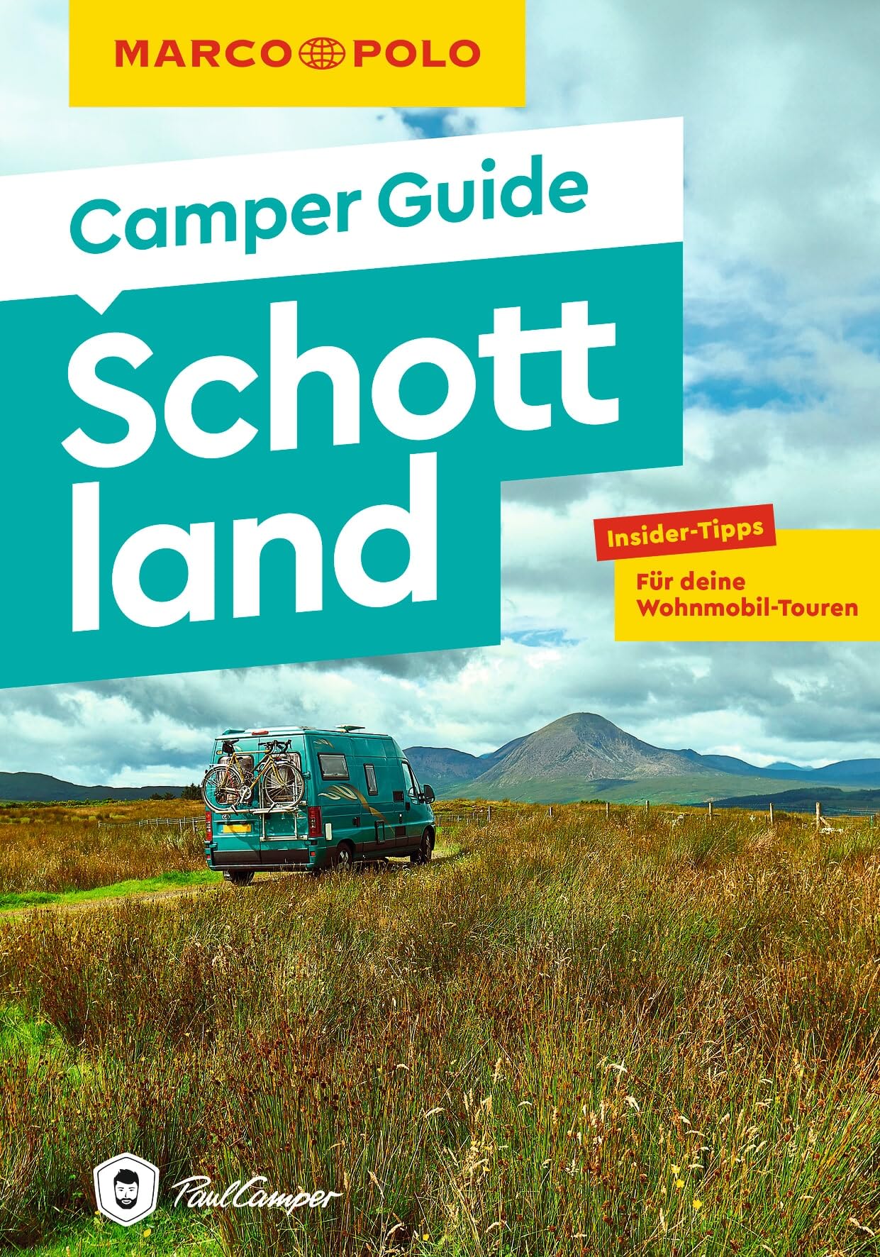 MARCO POLO Camper Guide Schottland: Insider-Tipps für deine Wohnmobil-Touren