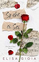 So che ci sei (The Hurricane Series Vol. 1) Formato=Formato Kindle