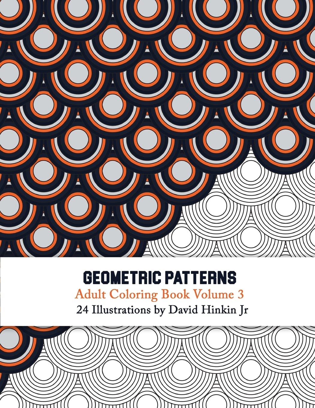 Geometric Patterns - Adult Coloring Book Vol. 3: Volume 3