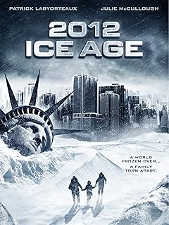 2012: Ice Age