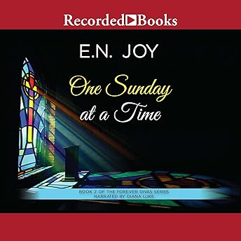 One Sunday at a Time Audiobook by E. N. Joy