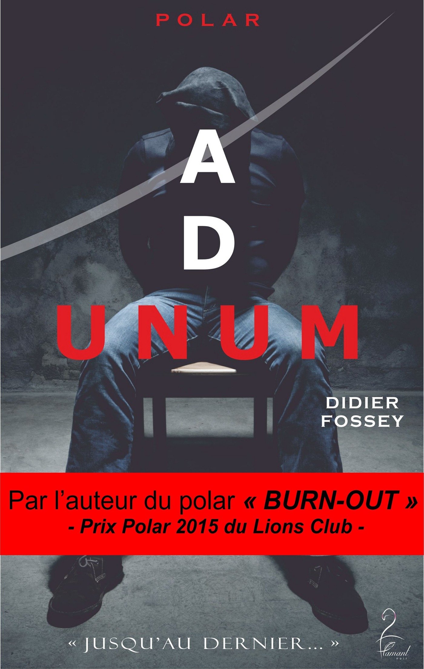 Ad Unum (French Edition)
