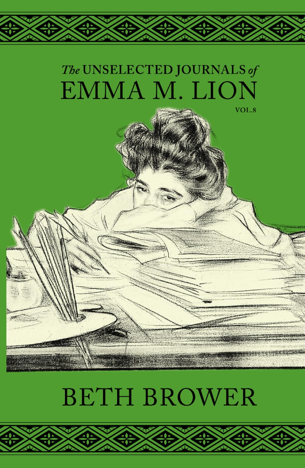 The Unselected Journals of Emma M. Lion: Vol. 8