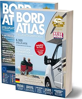 Bordatlas Stellplatzführer 2019: Deutschland und Europa: Deutschland mit Gutscheinen; Europa