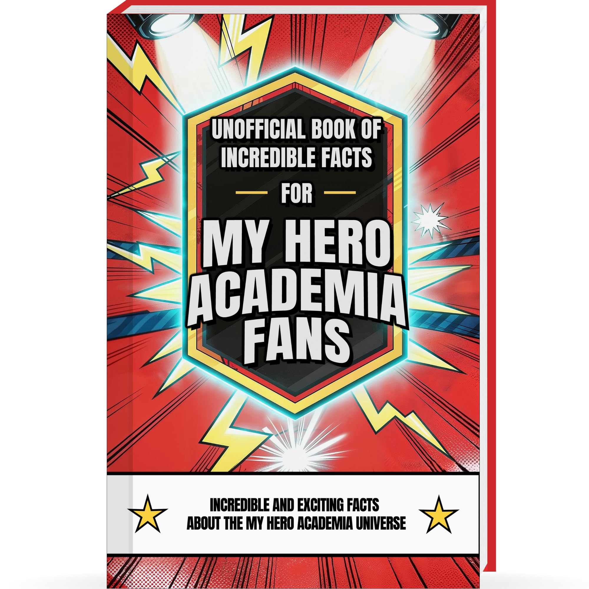 Book of Interesting Facts for My Hero Academia Fans – My Hero Academia Book with over 300 Facts and Trivia About the My Hero Academia Manga, Anime & ... MHA Gift (Mind-Blowing Trivia and Facts)