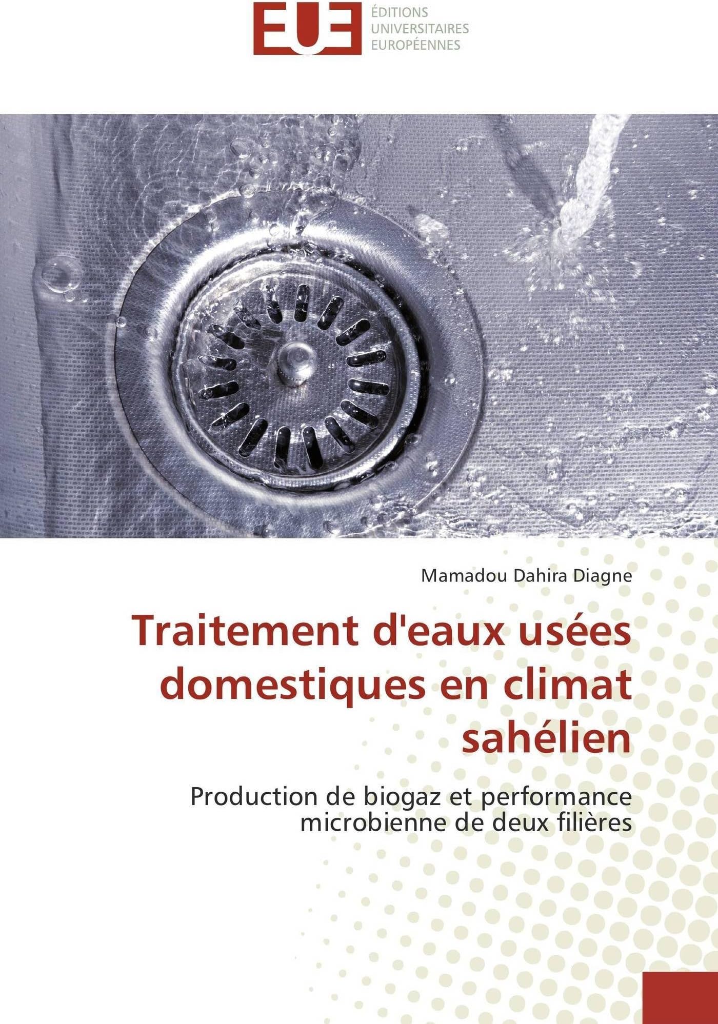 Traitement Deaux Usées Domestiques En Climat Sahélien (Omn.Univ.Europ.)