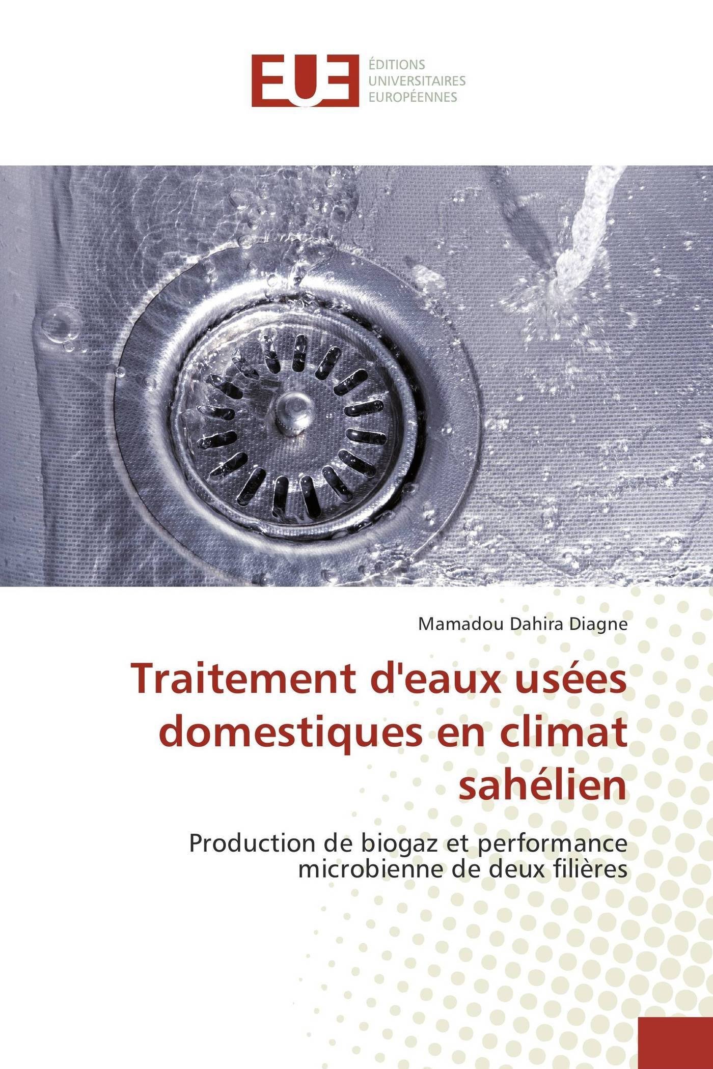 Traitement Deaux Usées Domestiques En Climat Sahélien (Omn.Univ.Europ.)