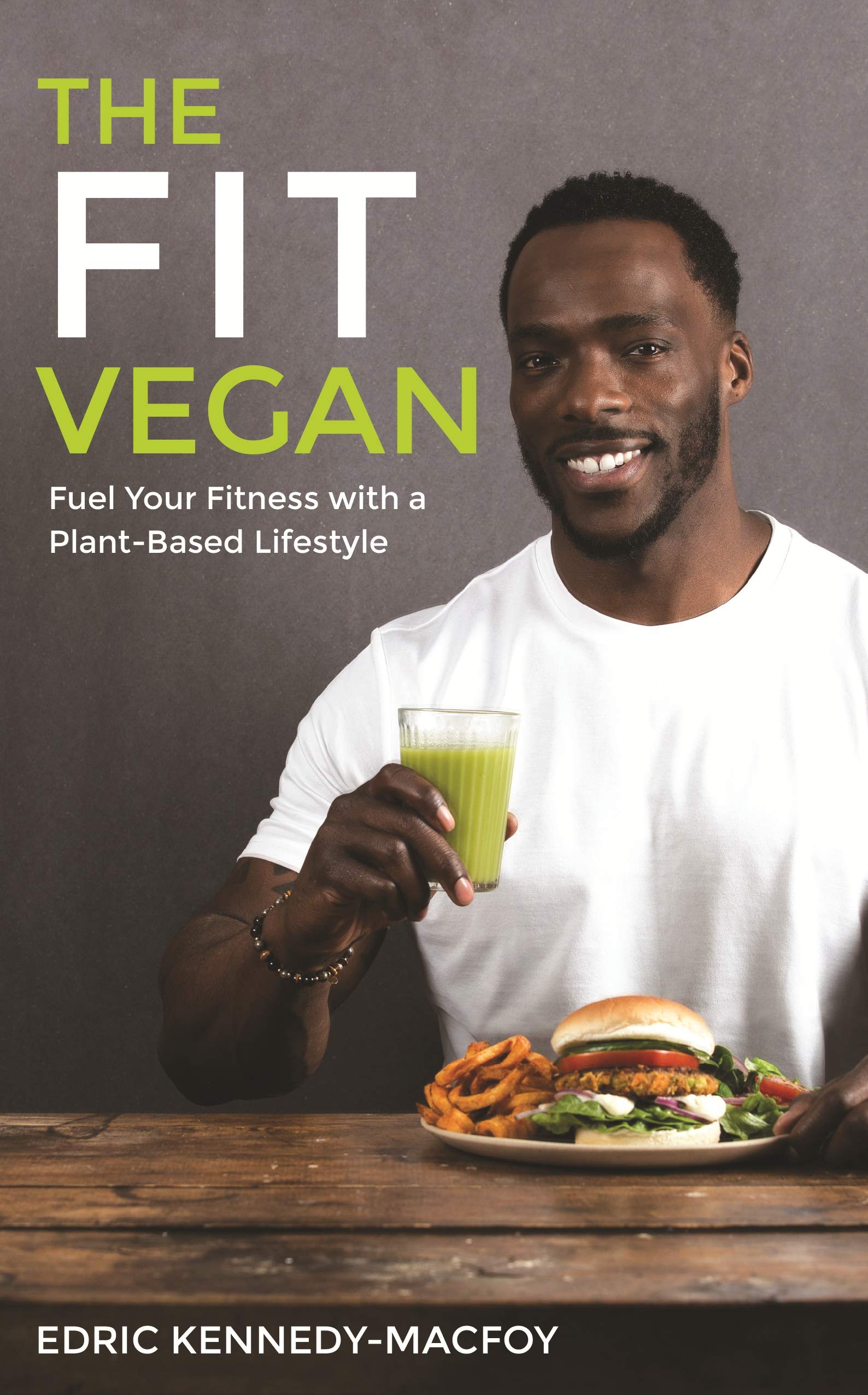 The Fit Vegan by Edric Kennedy-Macfoy - 9781788170901
