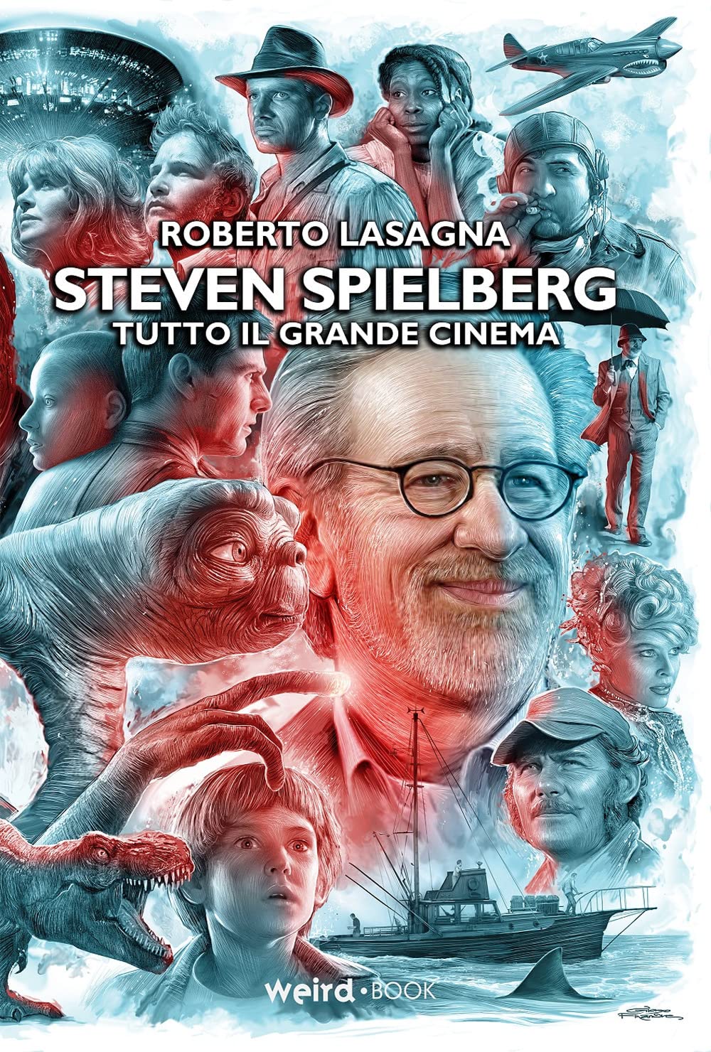 Steven Spielberg. Tutto Il Grande Cinema - 4