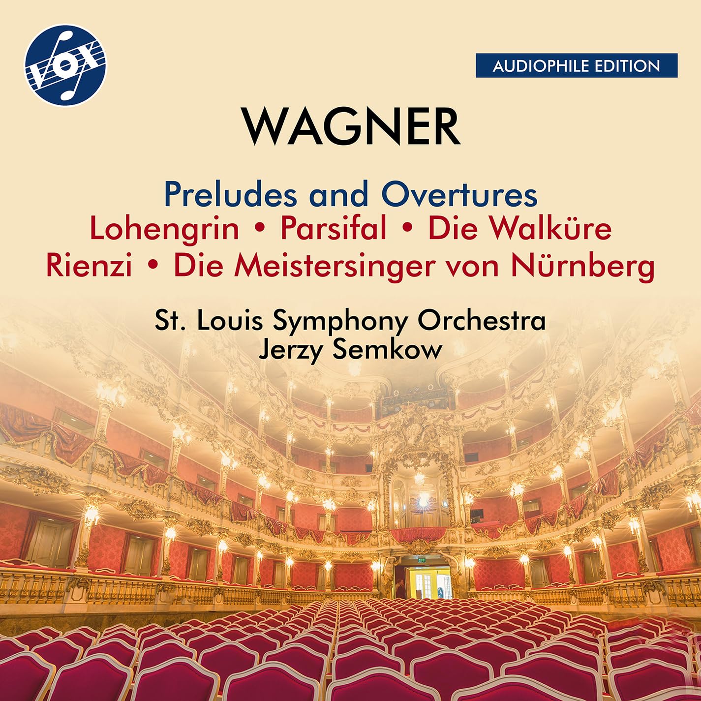 Richard Wagner: Preludes and Overtures from Lohengrin; Parsifal; Die Walkure; Rienzi; Die Meistersinger von Nurnberg