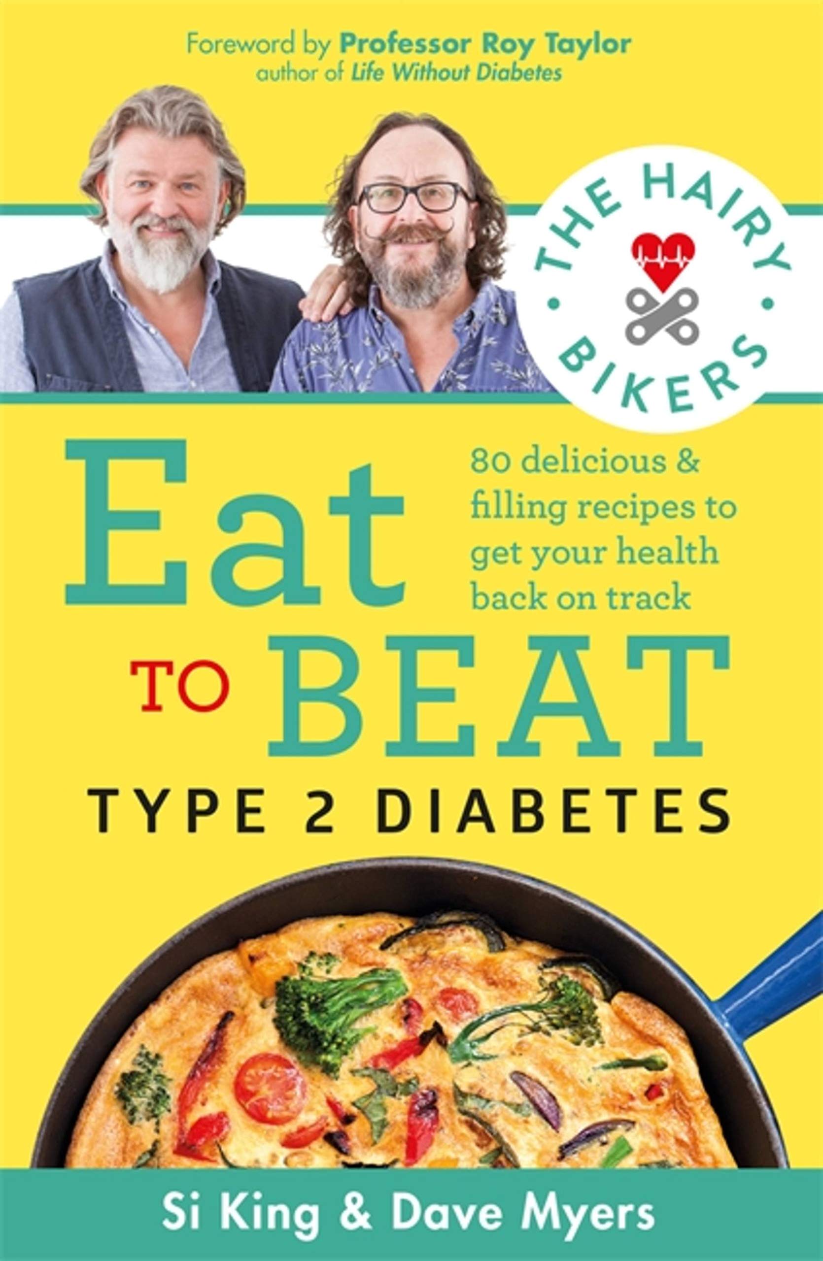 The Hairy Bikers Eat to Beat Type 2 Diabetes By Hairy Bikers