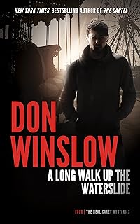 A Long Walk up the Water Slide (The Neal Carey Mysteries Book 4)
