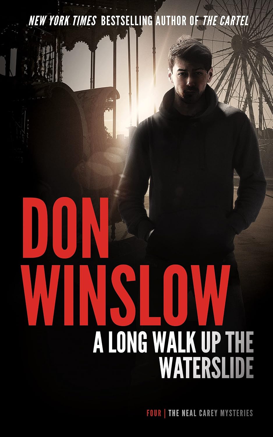 A Long Walk up the Water Slide (The Neal Carey Mysteries Book 4)