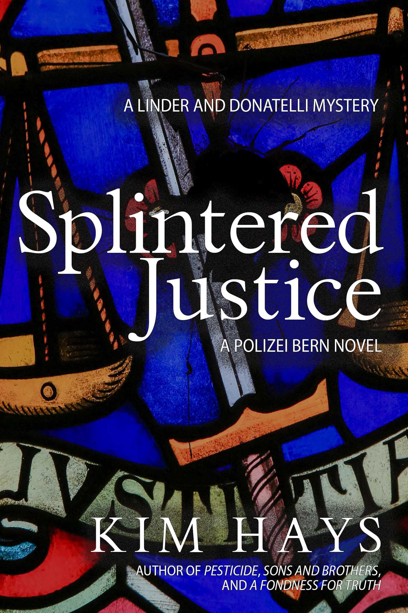 Splintered Justice: A Linder and Donatelli Mystery: 4