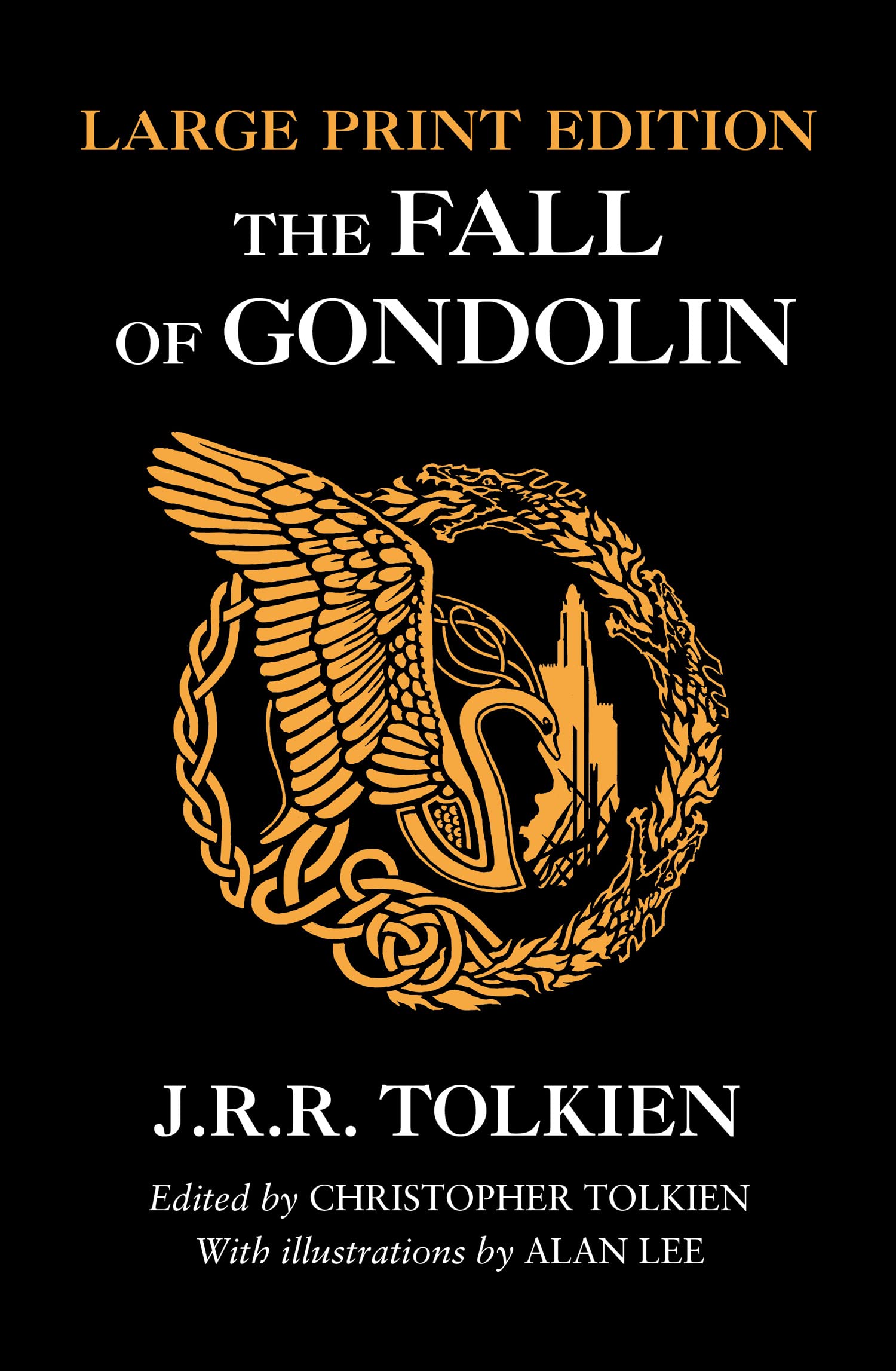 THE FALL OF GONDOLIN [Large type edition]: An Epic Fantasy Adventure of Elves, Dragons, and War in Middle-earth