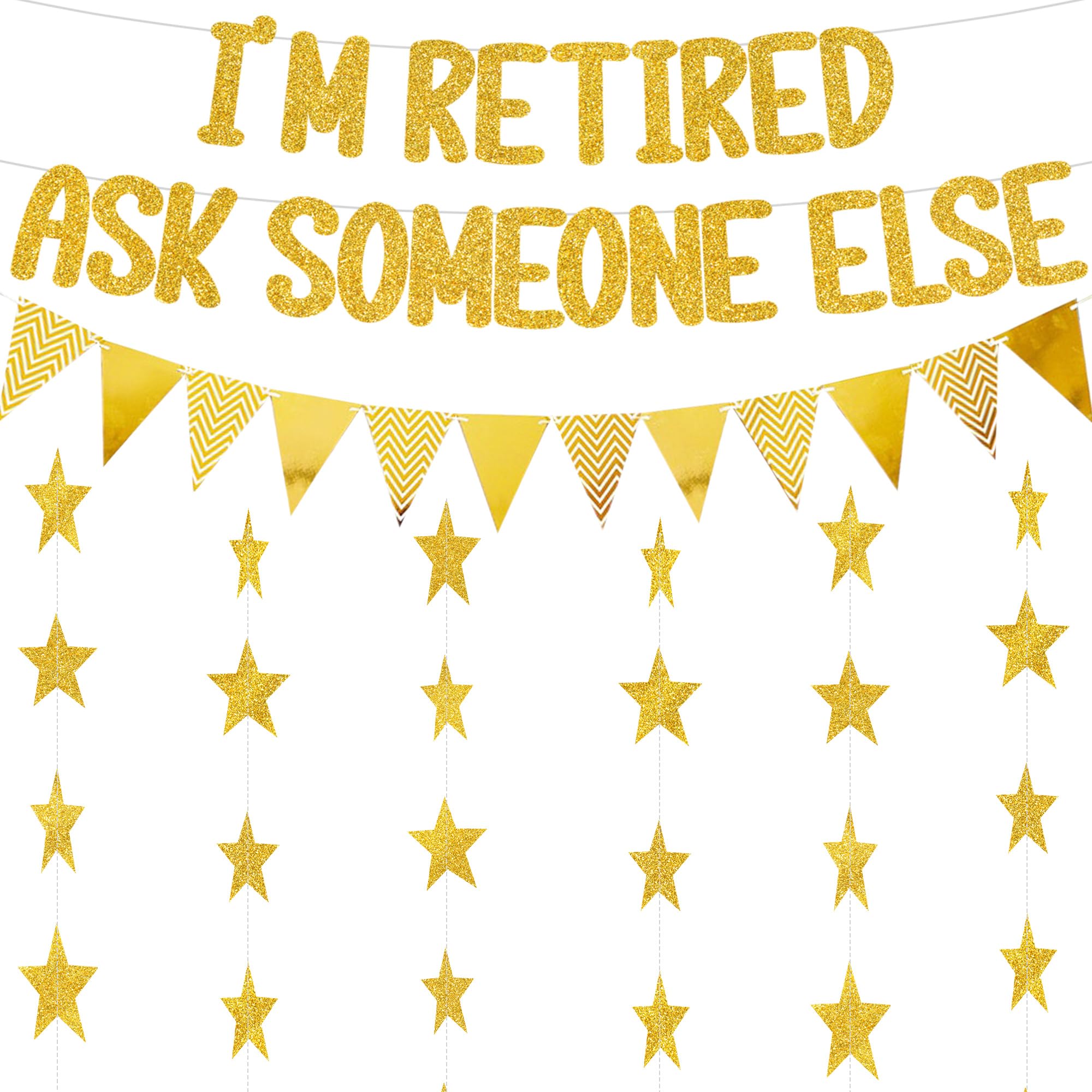 Retirement Decorations, I'm Retired Ask Someone Else Banner Gold