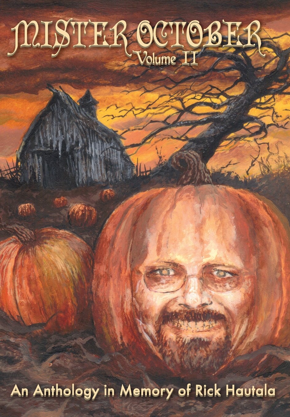 Buy Mister October, Volume II - An Anthology in Memory of Rick Hautala — BookShops.in