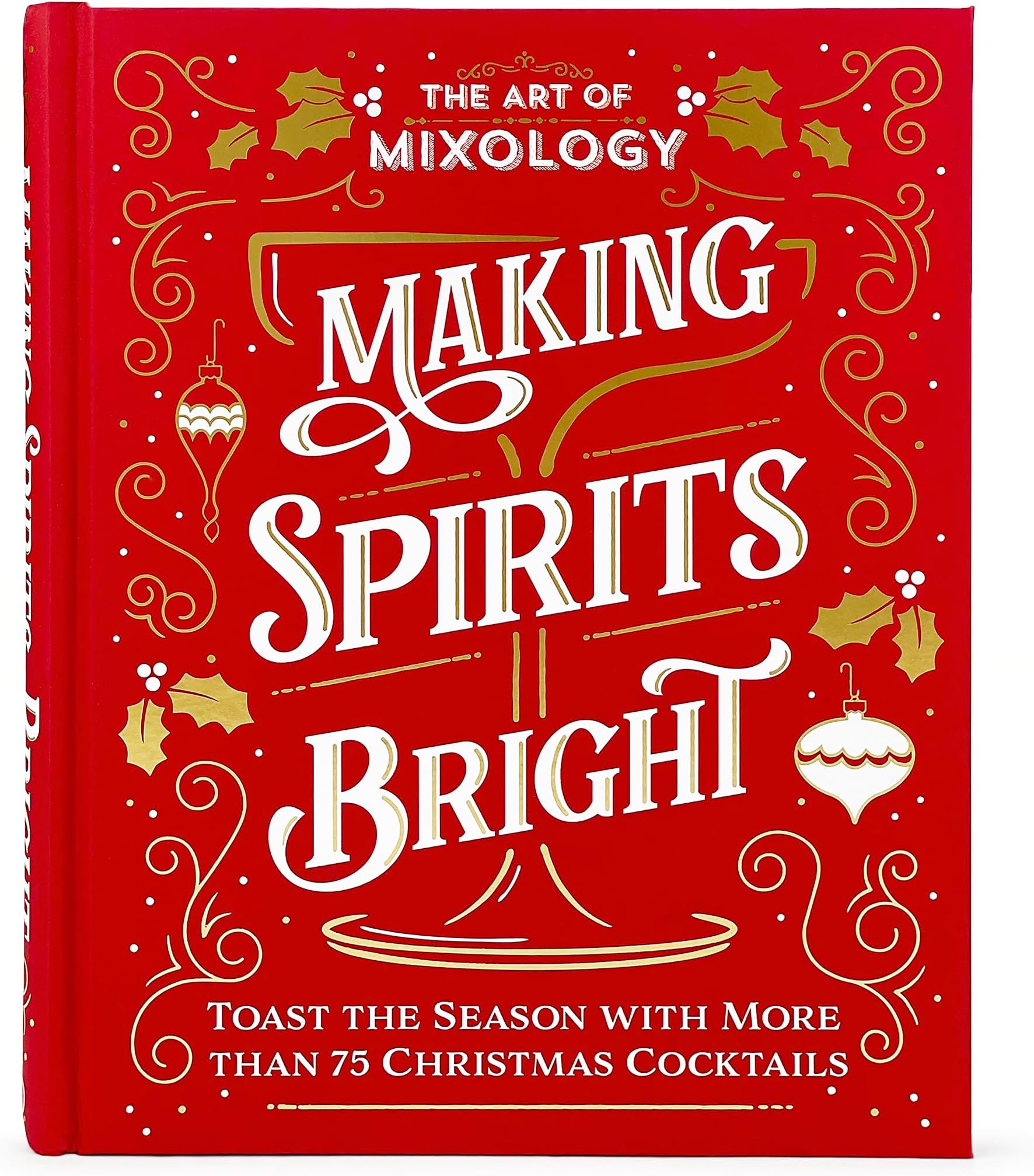 The Art of Mixology: Making Spirits Bright