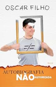Autobiografia não autorizada