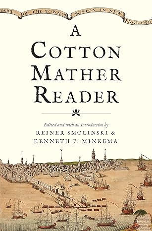 A Cotton Mather Reader-Wow! eBook