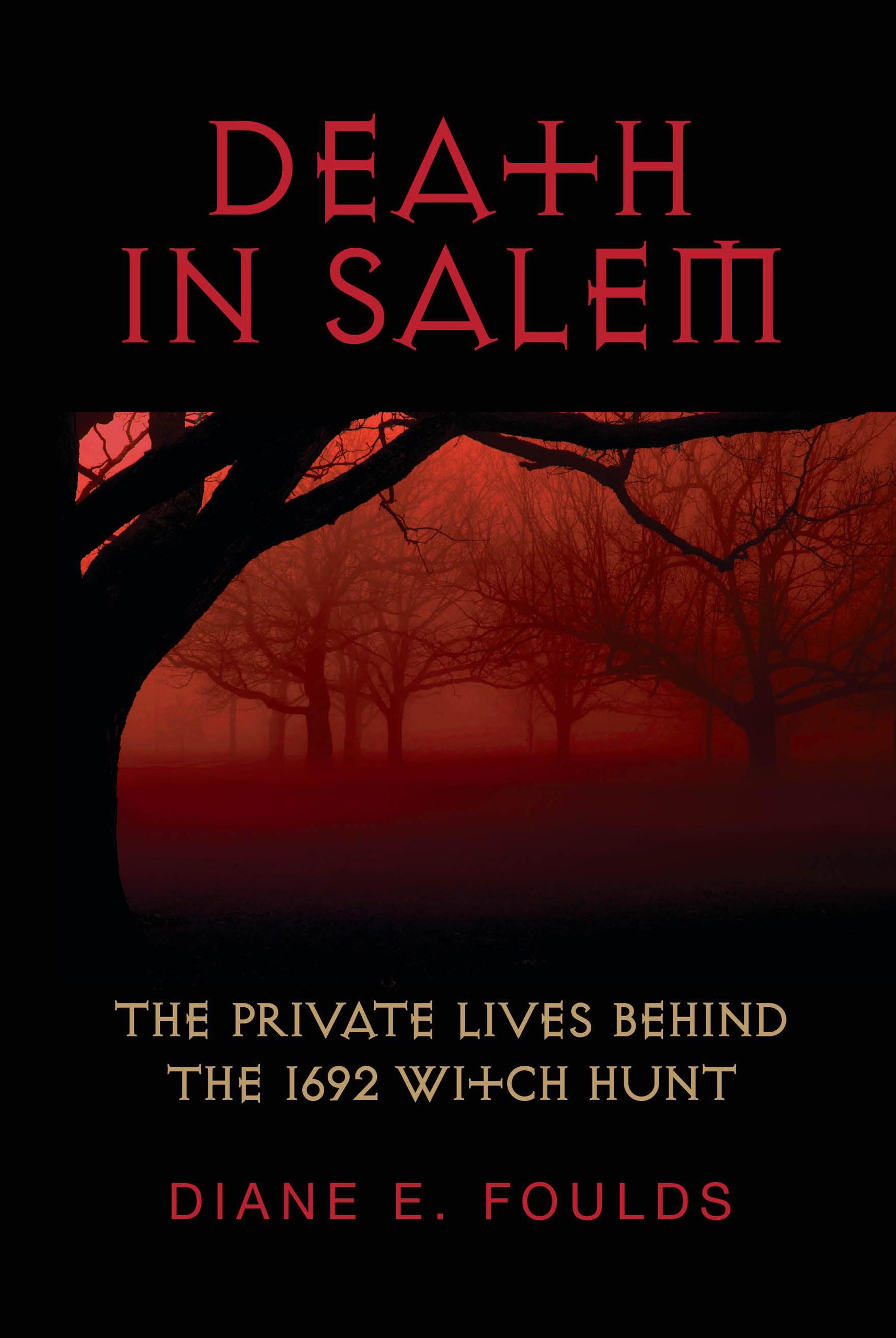 Buy Death in Salem: The Private Lives Behind the 1692 Witch Hunt — BookShops.in