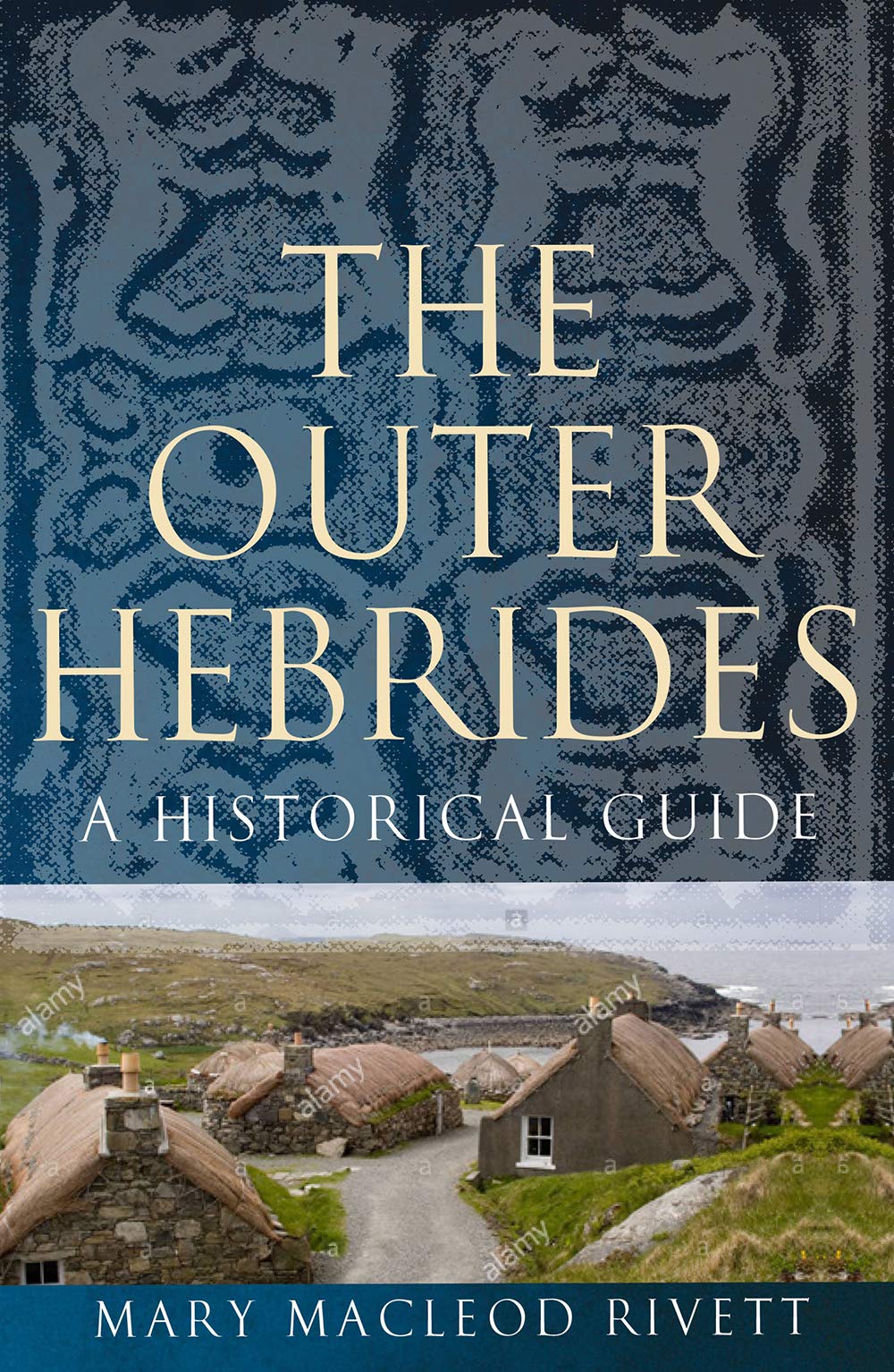 The Outer Hebrides: A Historical Guide