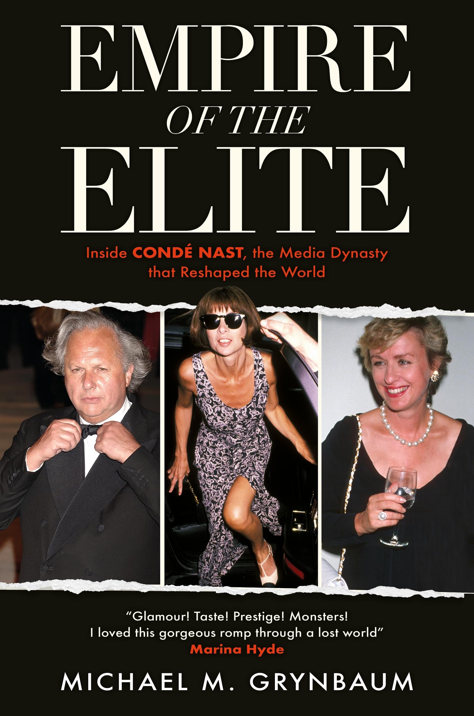 Empire of the Elite: Inside Condé Nast, the media dynasty that reshaped the world