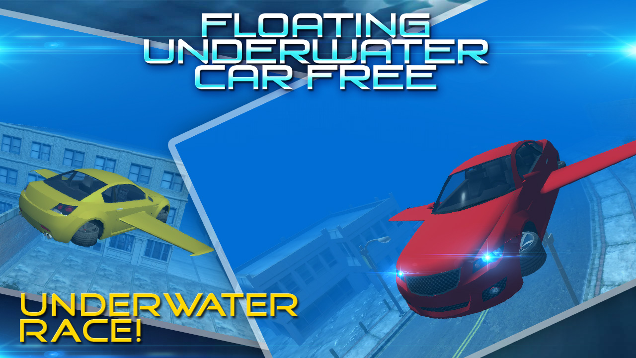 Floating Underwater Car Free [VideoAds] - App on Amazon Appstore