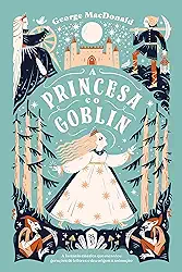 A Princesa e o Goblin
