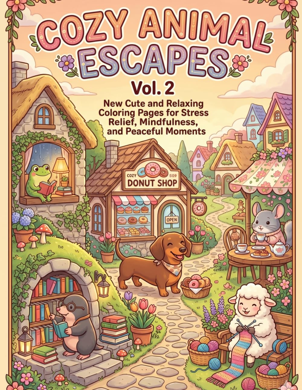 Cozy Animal Escapes Vol.2: New Cute and Relaxing Coloring Pages for Stress Relief, Mindfulness, and Peaceful Moments