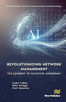 Revolutionizing Network Management: The Journey to AI-native Autonomy-Wow! eBook