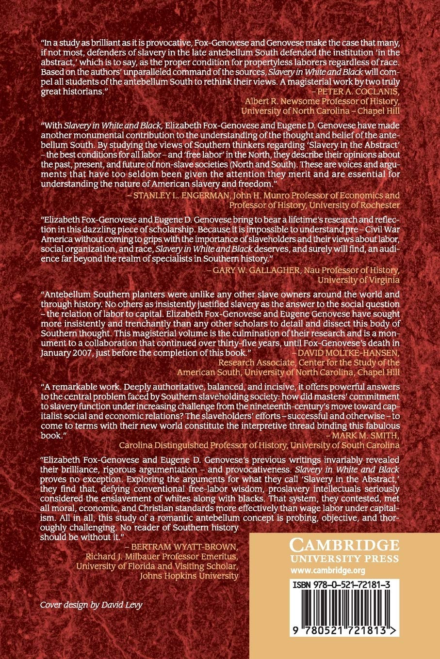 Slavery in White and Black: Class and Race in the Southern Slaveholders' New World Order