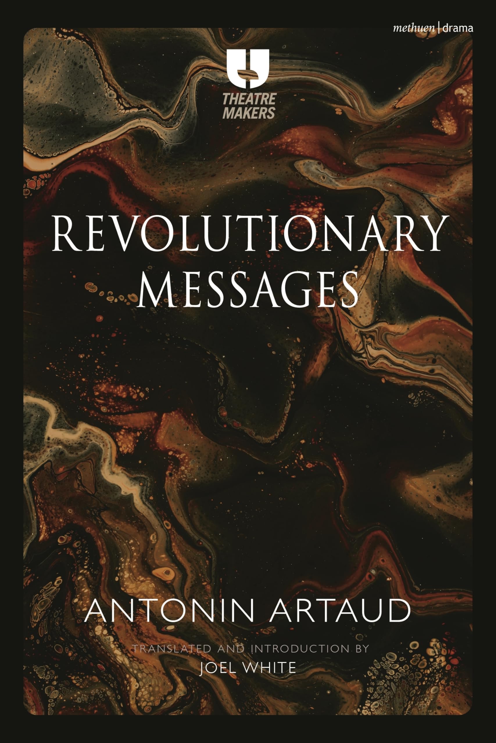 Theatre Makers Ser.: Revolutionary Messages by Antonin Artaud (2024, Trade ...
