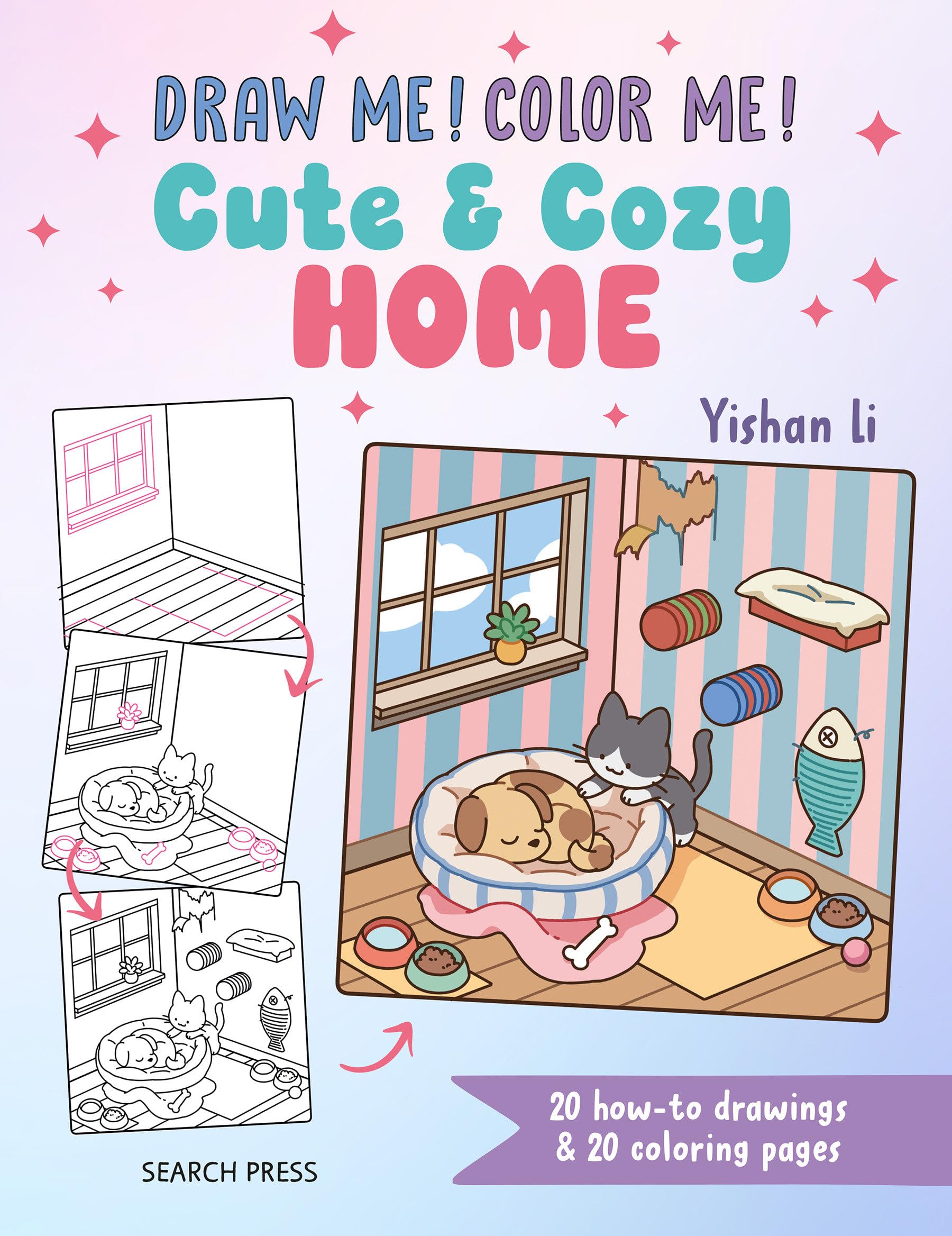 Draw me! Color me!: Cute & Cozy Home: 20 how-to drawings & 20 coloring pages