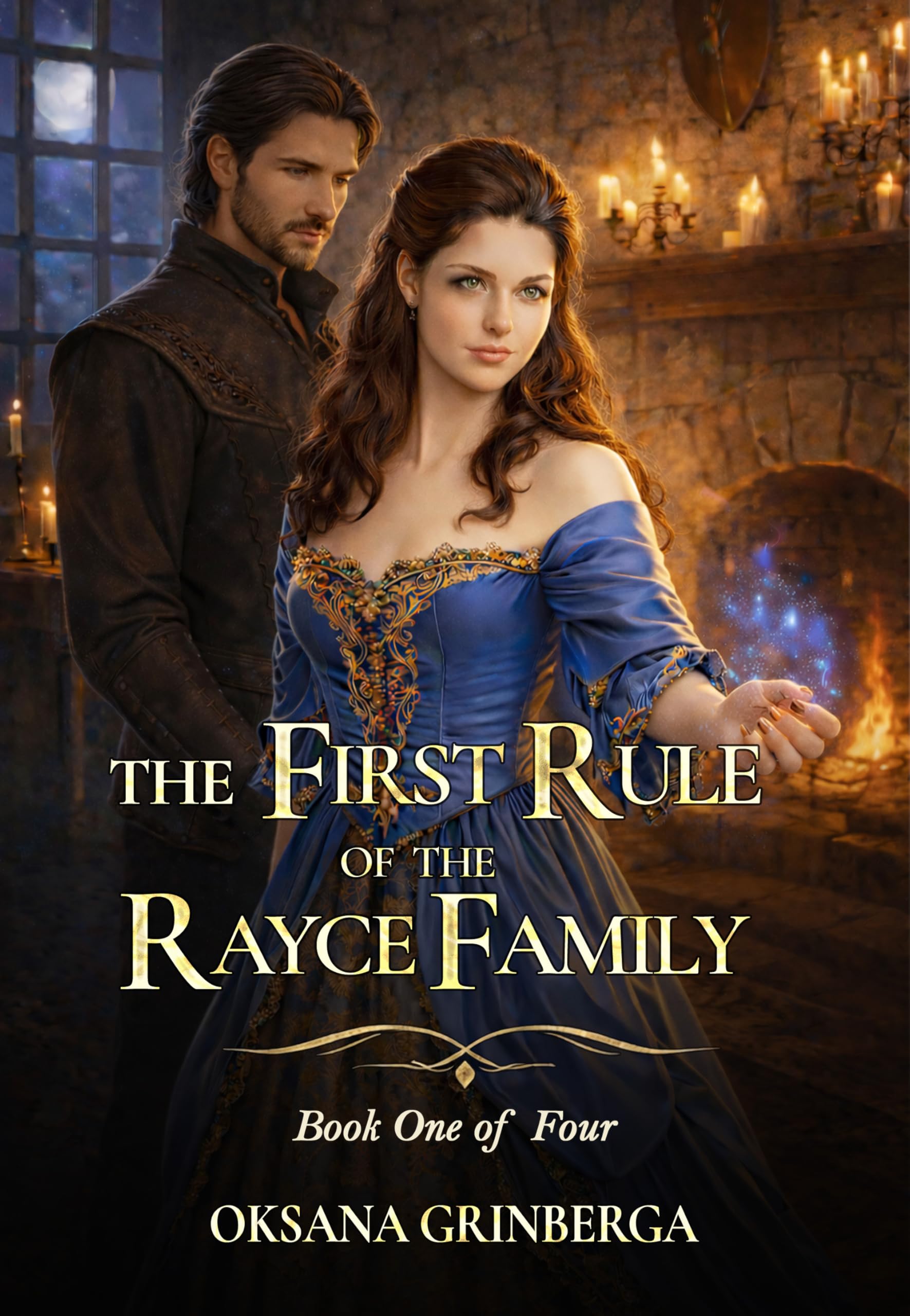 The First Rule of the Rayce Family (The Rules of the Rayce Family Book 1)