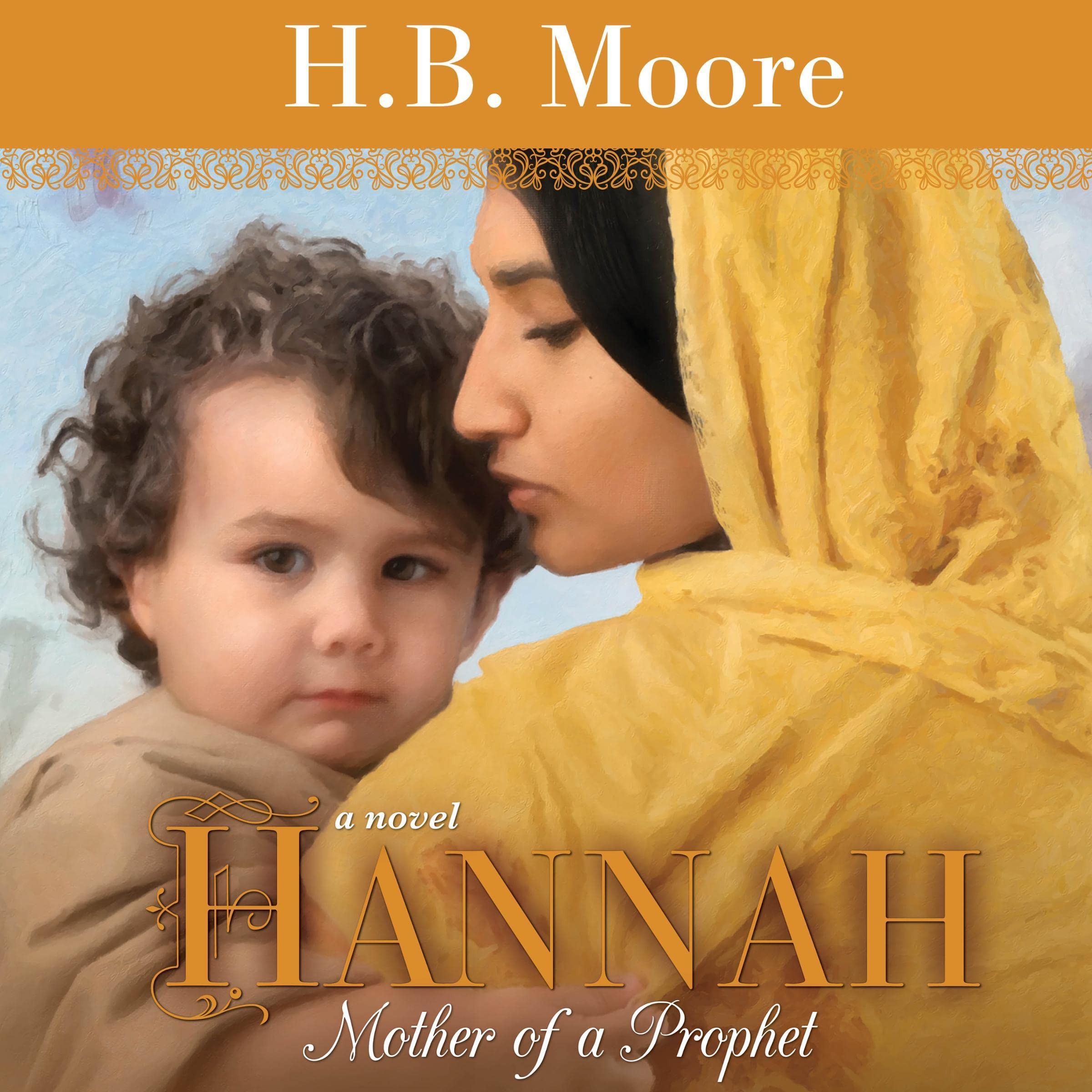 Hannah: Mother of a Prophet