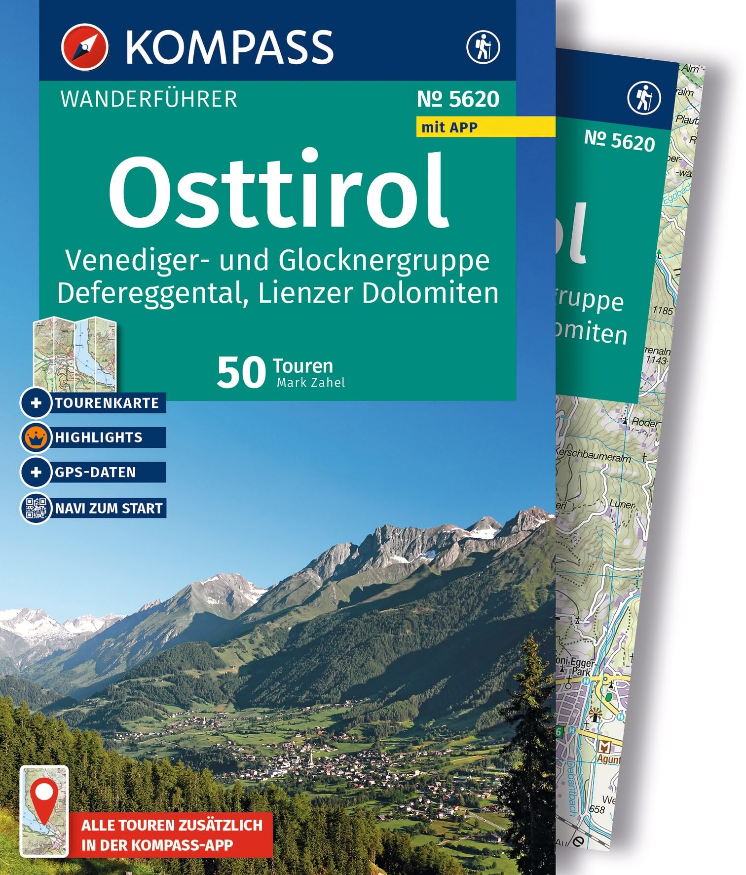 KOMPASS Wanderführer Osttirol, Venediger- und Glocknergruppe, Defereggental, Lienzer Dolomiten, 50 Touren mit Extra-Tourenkarte: GPS-Daten zum Download