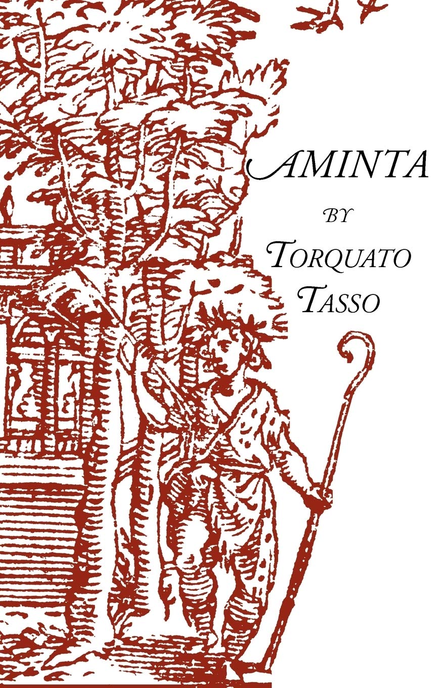 Aminta: A Pastoral Play (Documentary History of Naples)