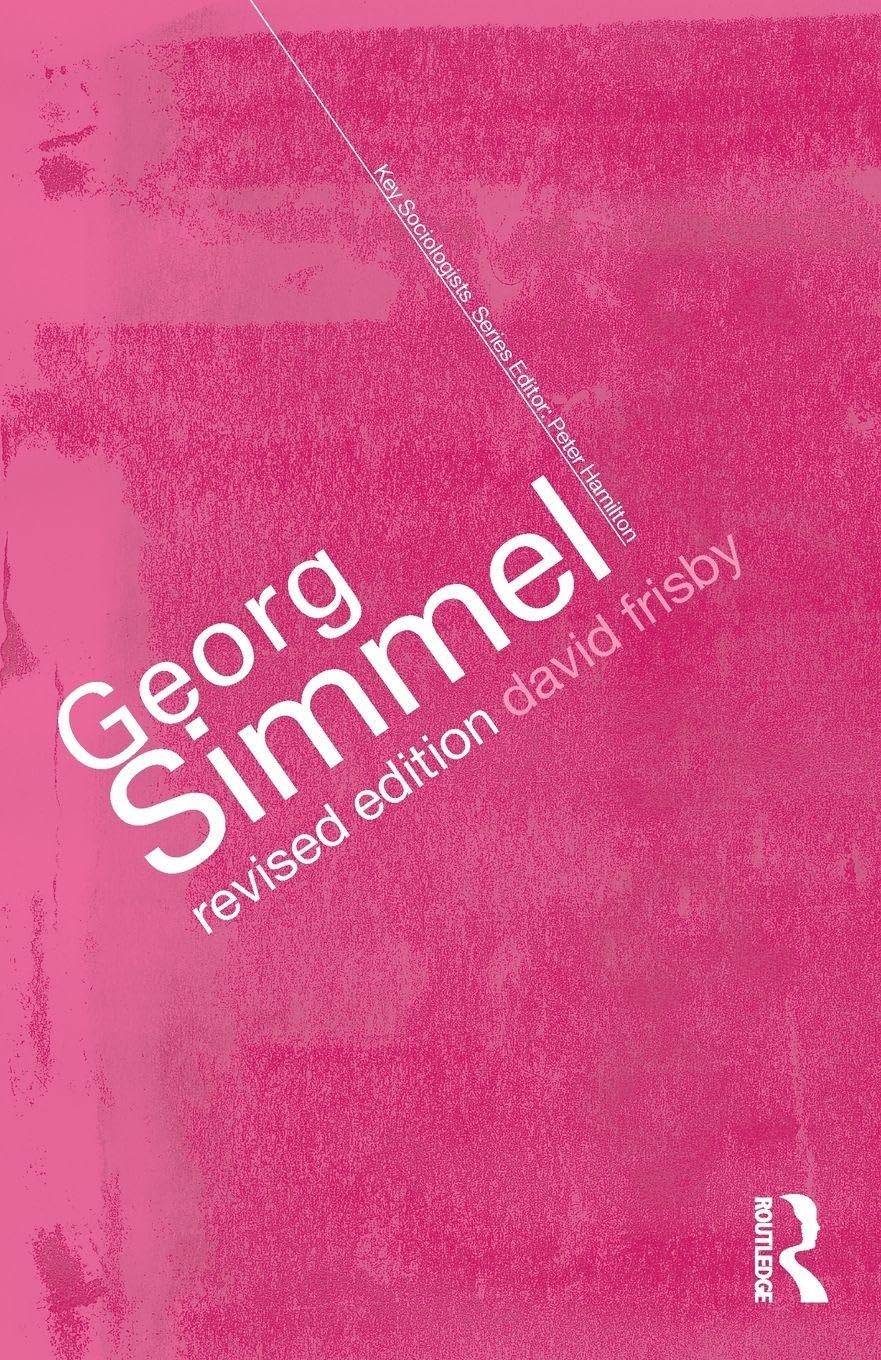 Georg Simmel (Key Sociologists)