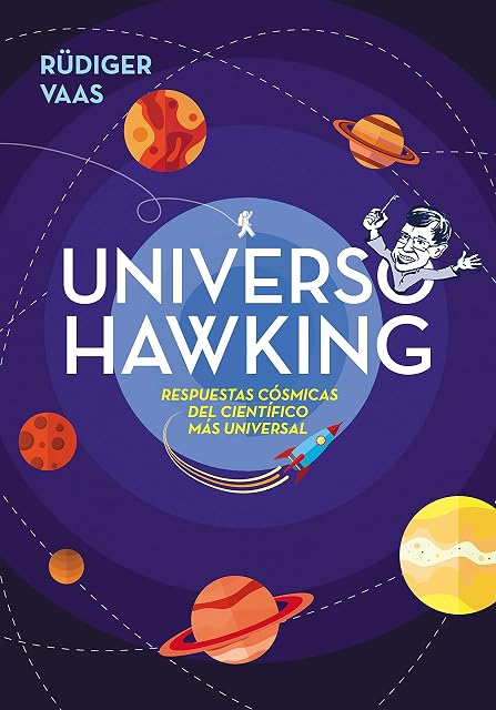 Portada de Universo Hawking: Ideas Geniales y Siderales