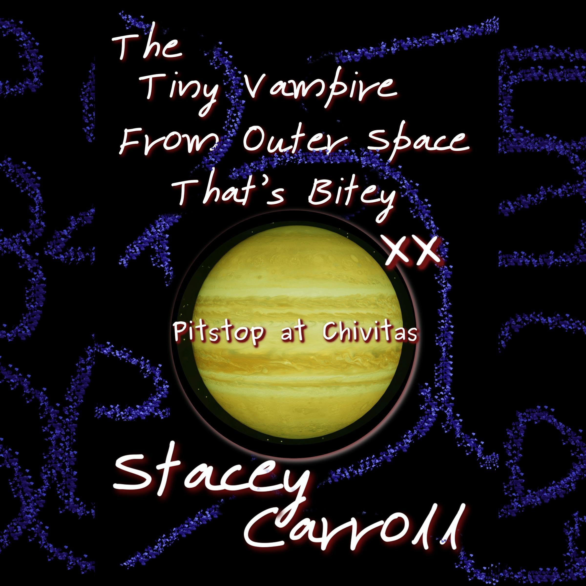 Cover art for The Tiny Vampire from Outer Space That’s Bitey XX