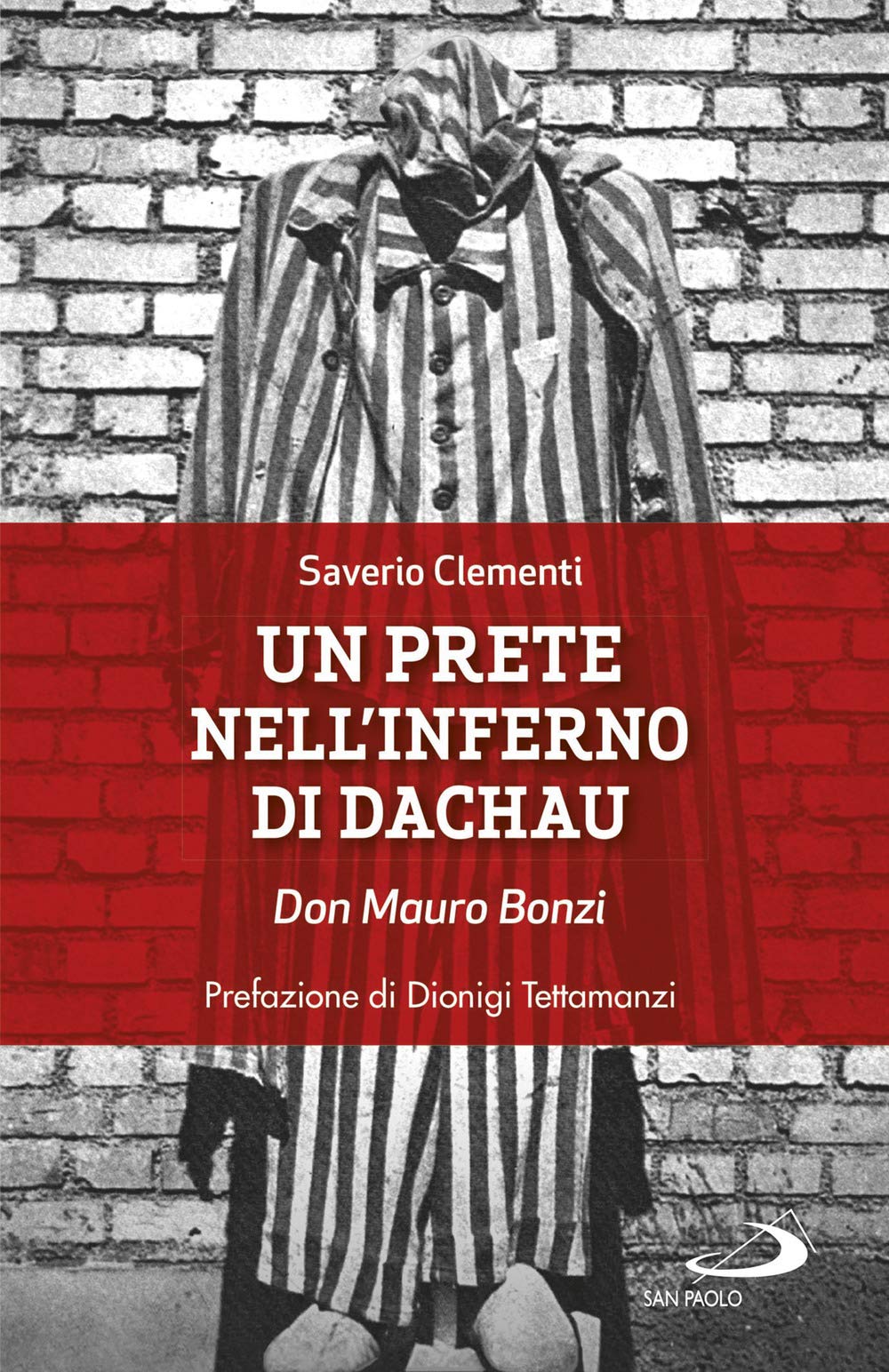 Un Prete Nell'inferno Di Dachau. Don Mauro Bonzi - 4