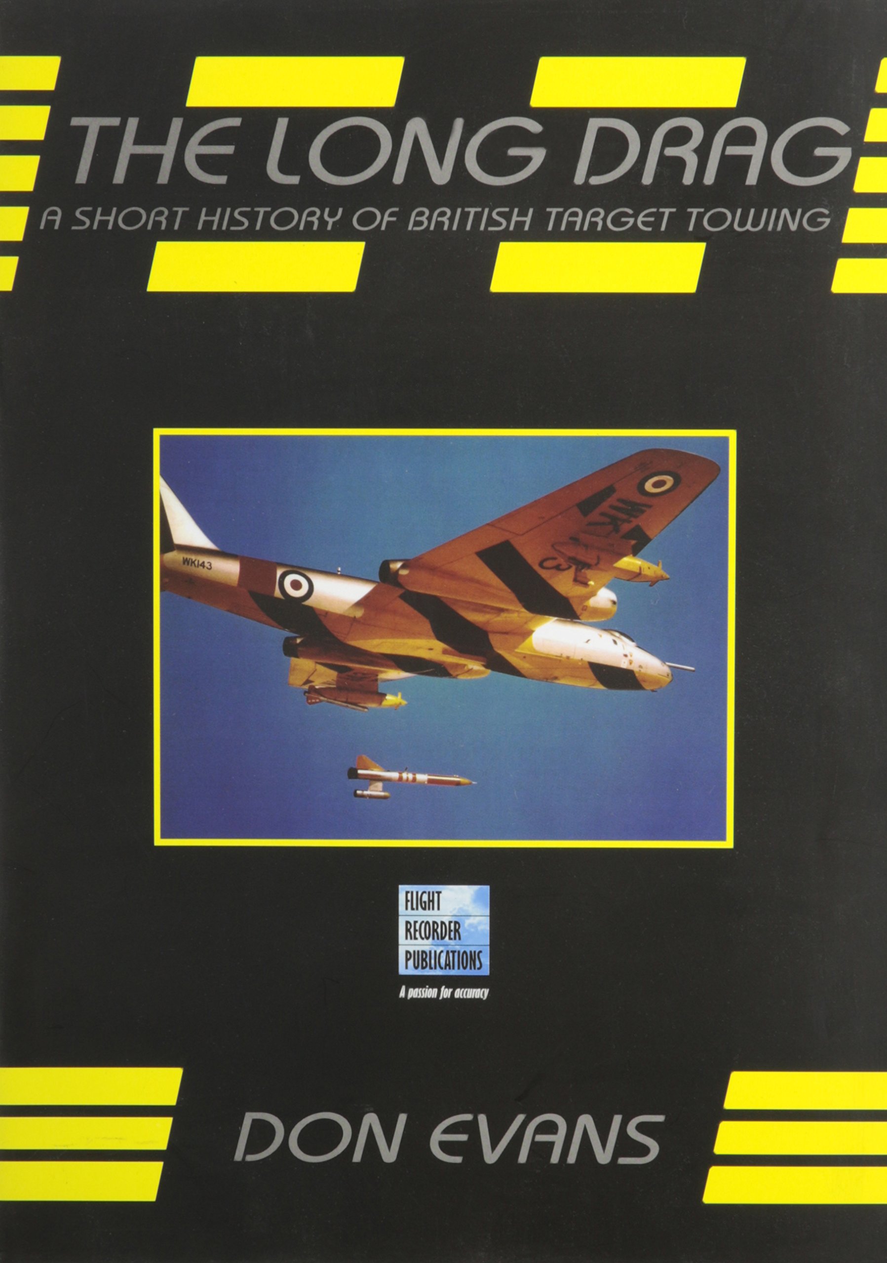 The Long Drag: A Short History of British Target Towing