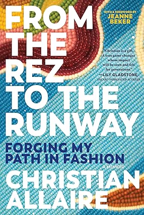From the Rez to the Runway: Forging My Path in Fashion-Wow! eBook