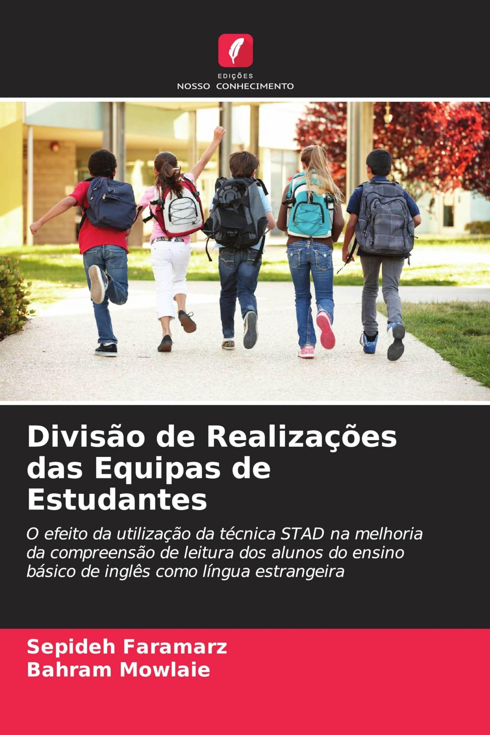 Divisão de Realizações das Equipas de Estudantes: O efeito da utilização da técnica STAD na melhoria da compreensão de leitura dos alunos do ensino básico de inglês como língua estrangeira