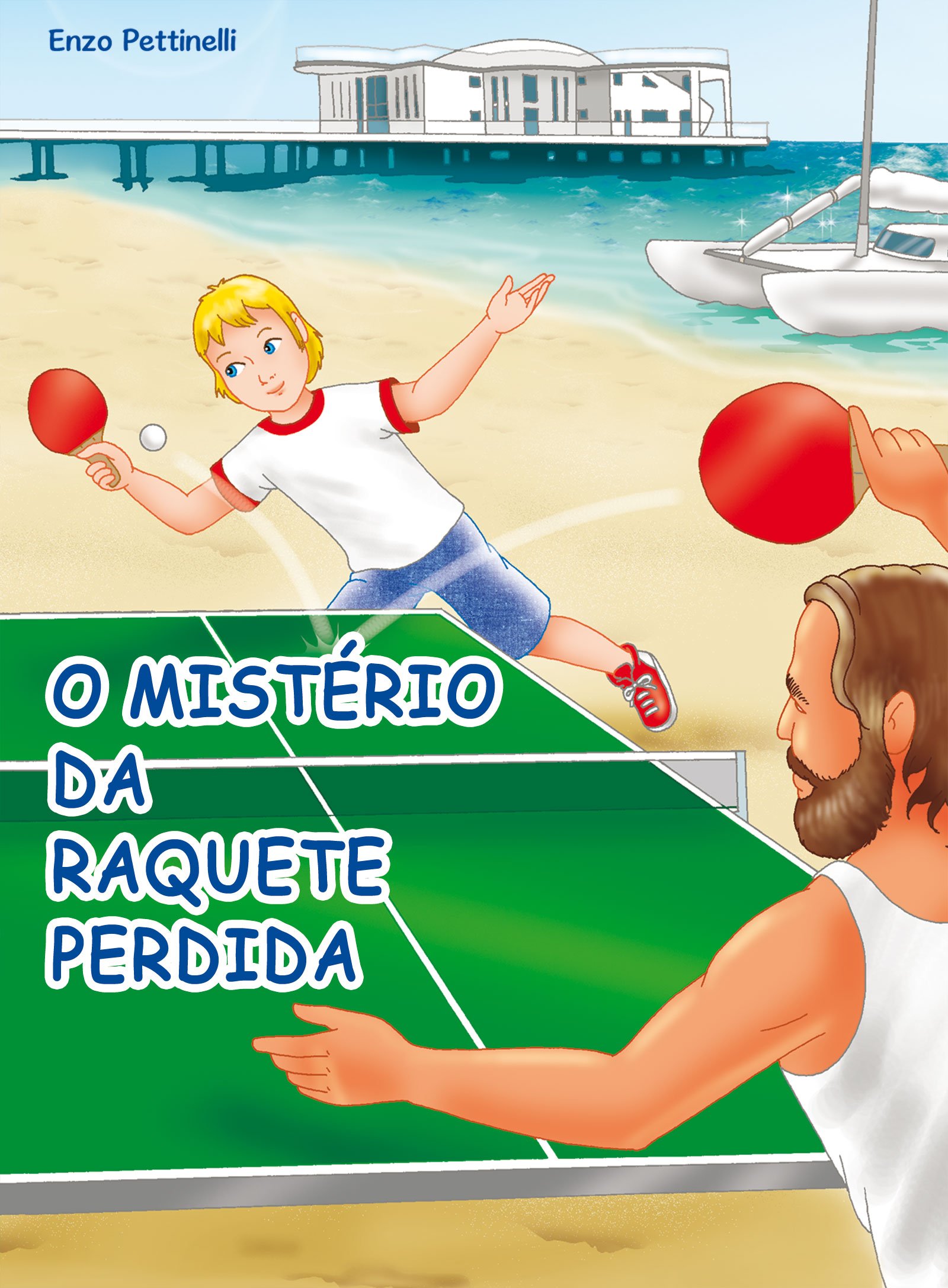 O mistério da raquete perdida - Ping-Pong (Portuguese Edition)
